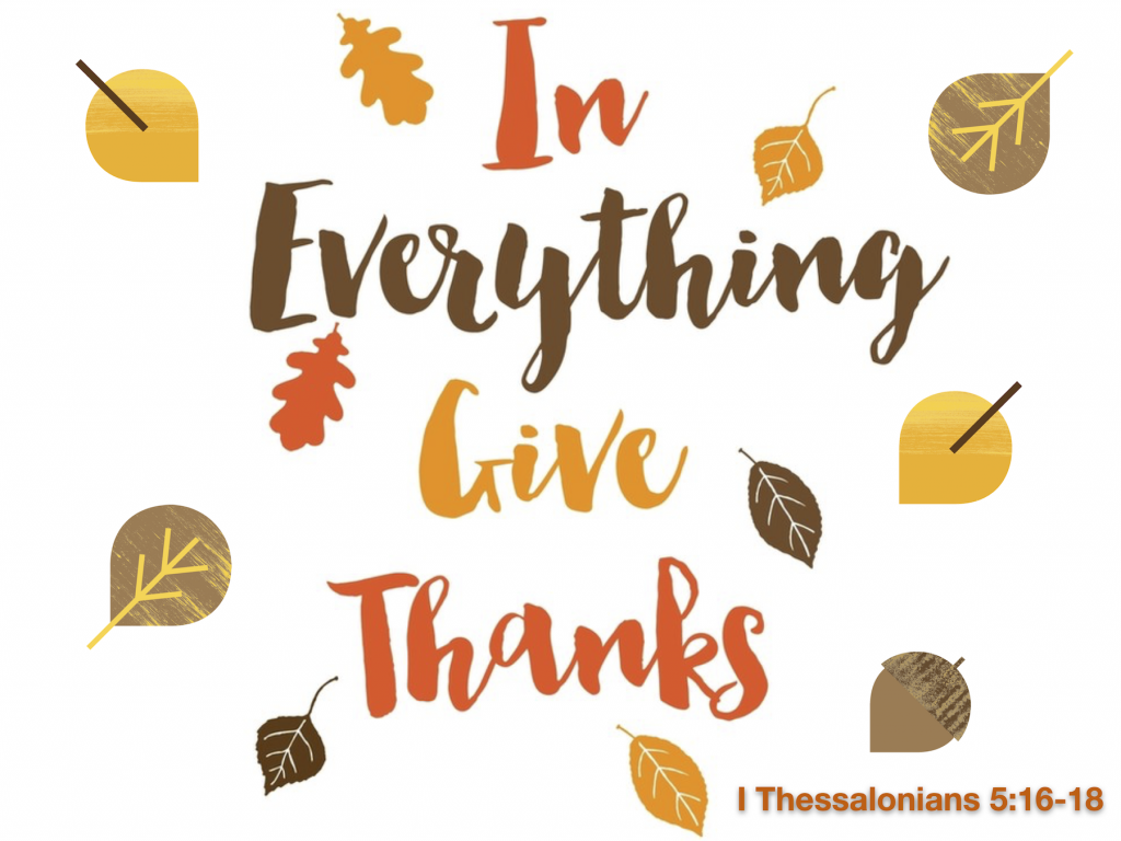in everything give thanks